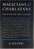 Magicians & charlatans