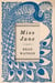 MISS JANE