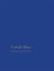 Cobalt blue selected writings of sam francis