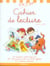 J'apprends à lire avec sami et julie - cahier de lecture