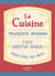 La cuisine - 1000 recettes faciles pour tous les jours