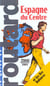 Guide du routard - espagne du centre 2000-2001