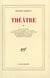 Théâtre t.4 - le roi se meurt - la soif et la faim - la lacune  - le salon de l'automobile - l'oeuf dur - pour praparer un oeuf dur - le jeune homme à marier - apprendre à marcher