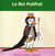 Les rois et les reines - le roi Polipoli