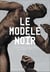 Le modèle noir - de Géricault à Matisse, la chronologie