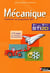 Mécanique - 1ère/terminale STI2D - livre de l'élève (édition 2011)