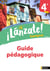 ¡lánzate! : espagnol - 4e - guide pédagogique (édition 2023)