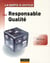 La boîte à outils : du responsable qualité