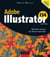 Illustrator cs4 - devenez un pro du dessin vectoriel