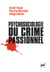 Psychosociologie du crime passionnel