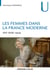 Les femmes dans la France moderne : XVIe-XVIIIe siècle (2e édition)