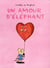 Amour d elephant (Un)