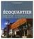 Écoquartiers - mode d'emploi