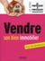 Vendre son bien immobilier - à jour des dernières lois