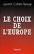 Le choix de l'Europe