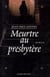 Meurtre au presbytere