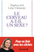 Le cerveau a-t-il un sexe ? - pour en finir avec les clichés