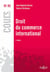 Droit du commerce international (3e édition)