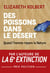 Des poissons dans le désert : quand l'homme répare la nature