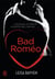 Bad romeo