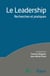 Le leadership - recherches et pratiques