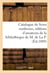 Catalogue de livres modernes, éditions d'amateurs, curiosités bibliographiques, exemplaires : sur papiers du Japon, Chine, Hollande de la bibliothèque de M. de La P.