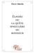 Elpides ou la quete singuliere du bonheur - recit