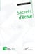 Secrets d'école