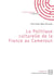 La Politique culturelle de la France au Cameroun