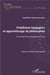 Problèmes langagiers et apprentissage du philosopher - cas de l'apprenant en République du Congo