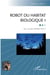 Robot ou habitat biologique ?  qui, ou que sommes-nous ?