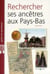 Rechercher ses ancetres aux pays-bas