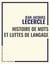 Histoire de mots et luttes de langues : Lire les textes en marxiste