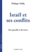 Israël et ses conflits - des querelles et des rêves