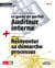 Le guide du parfait auditeur interne - réinventer sa démarche processus
