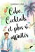 Coloc, cocktails et plus si affinités