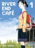 River end café Tome 1
