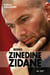 Being Zinedine Zidane