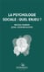 La psychologie sociale : quel enjeu ?