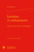 Lumières et enthousiasme : histoire d'une idée anthropologique