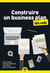 Construire un business plan pour les nuls (2e édition)