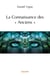 La Connaissance des " Anciens "