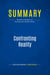 Summary: Confronting Reality : Review and Analysis of Bossidy and Charan's Book
