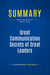 Summary: Great Communication Secrets of Great Leaders : Review and Analysis of Baldoni's Book