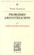 Problèmes aristotéliciens Tome 2 - philosophie pratique