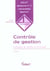 Controle de gestion - cours et applications, decf n.7 (3e edition)
