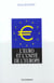 L'euro et l'unite de l'europe - edition 2001