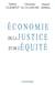 ECONOMIE DE LA JUSTICE ET DE L'EQUITE