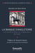 La banque d'Angleterre 1977-2007