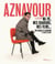 Aznavour - ma vie, mes chansons, mes films...